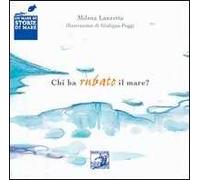 Chi ha rubato il mare