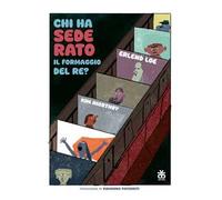 Chi ha sederato il formaggio del re? Ediz. a colori