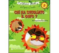 Chi ha svegliato il gufo? Eco-storie nella natura