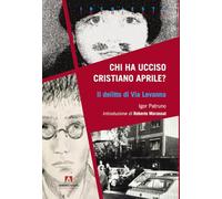 Chi ha ucciso Cristiano Aprile? Il delitto di Via Levanna