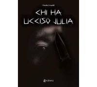 Chi ha ucciso Julia