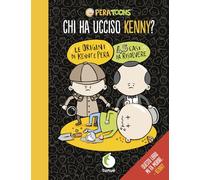 Chi ha ucciso Kenny?