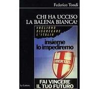 Chi ha ucciso la balena bianca?