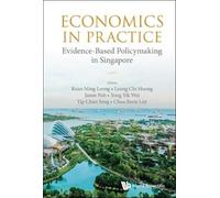 Chi Hoong Leong Economics In Practice: Evidence-based Policymaking I (Tascabile)