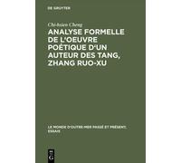 Chi-Hsien Cheng Analyse formelle de l'oeuvre poétique d'un au (Copertina rigida)