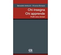 Chi insegna chi apprende. Profili verso domani