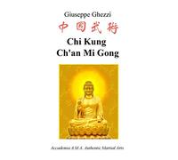 Chi Kung Ch’an Mi Gong