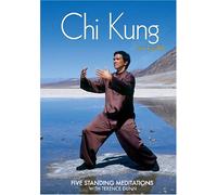 Chi Kung for Health - Five Standing Meditations