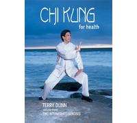 Chi Kung For Health, Volume Three: Two Intermediate Exercises (Flying Phoenix Qigong)