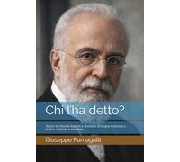 Chi l’ha detto?: Tesoro di citazioni italiane e straniere, di origine letteraria e storica, ordinate e annotate