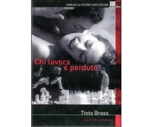 Chi lavora è perduto. In capo al mondo