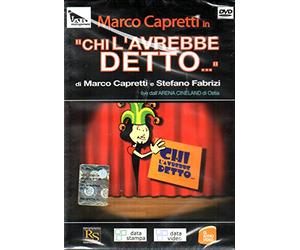 Chi L'Avrebbe Mai Detto... (Marco Capretti)