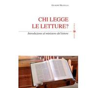 Chi legge le letture? Introduzione al ministero del lettore