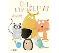 Chi l'ha detta? Ediz. a colori