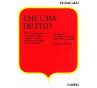 Chi l'ha detto?