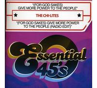 Chi-Lites - (For God Sakes) Give More Power to the People/(For