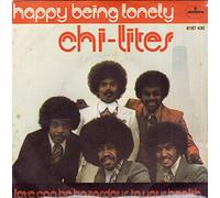 CHI-LITES - happy being lonely