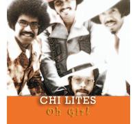 Chi-Lites,the - Oh Girl