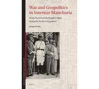 Chi Man Kwong War and Geopolitics in Interwar Manchuria (Copertina rigida)
