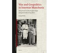 Chi Man Kwong War and Geopolitics in Interwar Manchuria (Copertina rigida)