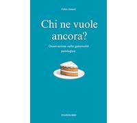 Chi ne vuole ancora?: Osservazioni sulla generosità patologica