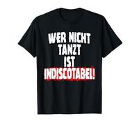 Chi Non Danza è indiscotabel, Funny Slogan Detto Musica Maglietta