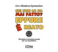 Chi non lo ha mai fatto? Eppure è reato
