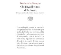 Chi paga il conto del clima? I responsabili della crisi ci devono risarcire