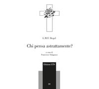 Chi pensa astrattamente? Testo tedesco a fronte