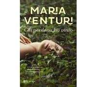 Chi perdona ha vinto