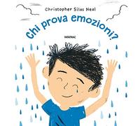 Chi prova emozioni? Proprio tutti.... Ediz. a colori