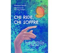Chi ride, chi soffre. Quando le parole feriscono, una voce resta e continua a fare male