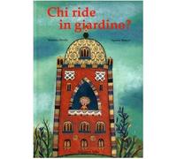 Chi ride in giardino?