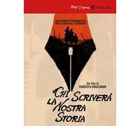 Chi scriverà la nostra storia. DVD. Con Libro