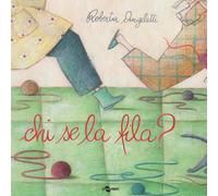 CHI SE LA FILA? EDIZ. ILLUSTRATA - Angeletti Roberta - 2022 - Uovonero
