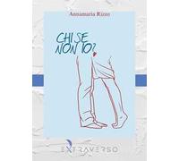 Chi se non io?