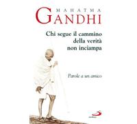 Chi segue il cammino della verità non inciampa. Parole a un amico