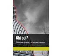 Chi sei?: C'è solo una domanda a cui non puoi rispondere