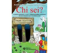 Chi sei? Claudio Naranjo, il SAT e l'Enneagramma illustrato per un viaggio alla scoperta di sé