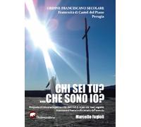 Chi sei tu?... Che sono io? Proposta di itinerario per novizi del