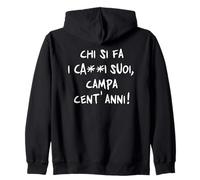 Chi Si Fa i cavoli Suoi, Campa cent'anni. Saggezza Popolare Felpa con Cappuccio