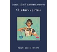 Chi si ferma è perduto