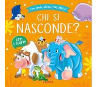 Chi si nasconde? Ediz. a colori