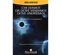 Chi siamo? Da dove veniamo? Dove andremo?
