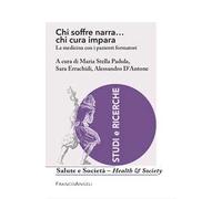 Chi soffre, narra... chi cura, impara. La medicina con i pazienti formatori