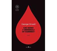 Chi sono i criminali di guerra? Ediz. italiana e inglese