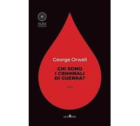 Chi sono i criminali di guerra? Ediz. italiana e inglese