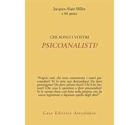 Chi sono i vostri psicoanalisti?