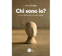Chi sono io? La tua identità alla voce del vangelo