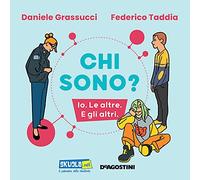 Chi sono? Io. Le altre. E gli altri